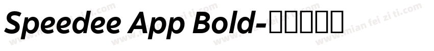 Speedee App Bold字体转换